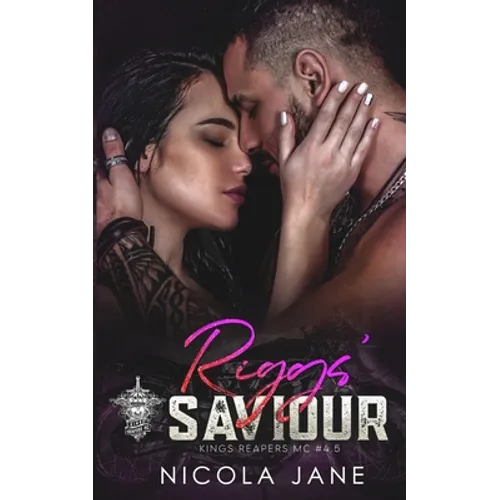 Riggs' Saviour (Kings Reapers MC) - Paperback
