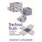 Final Truth: A Guide to Ultimate Understanding - Paperback