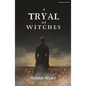 A Tryal of Witches - Paperback