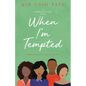 When I'm Tempted: A Promises of God Novel - Paperback
