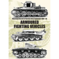 Illustrated Record of German Army Equipment 1939-45 ARMOURED FIGHTING VEHICLES - Paperback