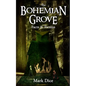 The Bohemian Grove: Facts & Fiction - Paperback