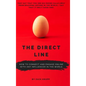 The Direct Line: How To Connect and Engage Online With Any Influencer in the World - Hardcover