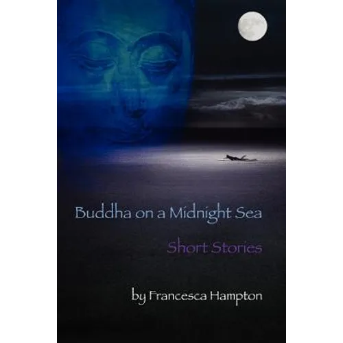 Buddha on a Midnight Sea - Short Stories - Paperback