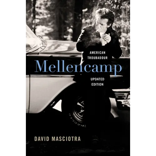 Mellencamp: American Troubadour - Paperback