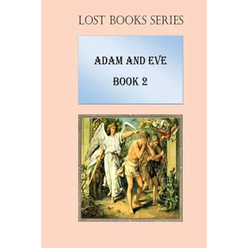 Adam and Eve: Book 2 - Paperback