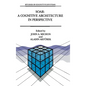 Soar: A Cognitive Architecture in Perspective: A Tribute to Allen Newell - Hardcover