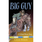 Big Guy: A School Horse Story - Hardcover