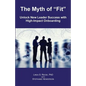 The Myth of "Fit": Unlock New Leader Success with High-Impact Onboarding - Paperback