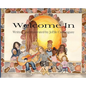 Welcome In - Hardcover