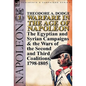 Warfare in the Age of Napoleon-Volume 2: The Egyptian and Syrian Campaigns & the Wars of the Second and Third Coalitions, 1798-1805 - Hardcover