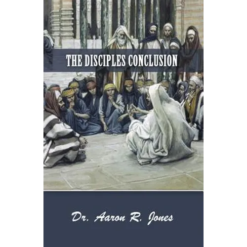 The Disciples Conclusion - Paperback