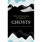 The Folklore of Wales: Ghosts - Hardcover