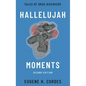 Hallelujah Moments: Tales of Drug Discovery - Hardcover