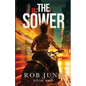 The Sower: Book Two of the Chimera Chronicles - Paperback