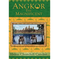 Angkor the Magnificent - The Wonder City of Ancient Cambodia - Hardcover