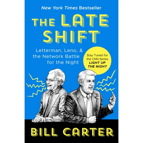 The Late Shift: Letterman, Leno, & the Network Battle for the Night - Paperback