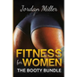 Fitness for Women: The Booty Bundle - Paperback