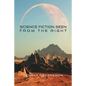 Science Fiction Seen From the Right - Paperback