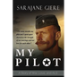 My Pilot: A Story of War, Love, and ALS - Paperback