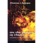 On the Passion of Christ According to the Four Evangelists: Prayers and Meditations - Paperback