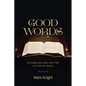 Good Words: Evangelicalism and the Victorian Novel - Hardcover