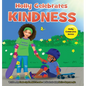 Holly Celebrates Kindness - Hardcover