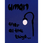 Uman: After All the Things... - Hardcover