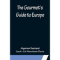 The Gourmet's Guide to Europe - Paperback