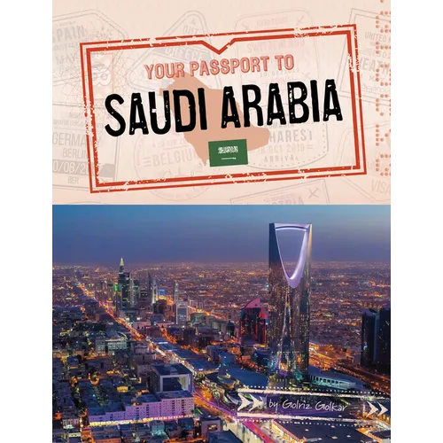 Your Passport to Saudi Arabia - Hardcover