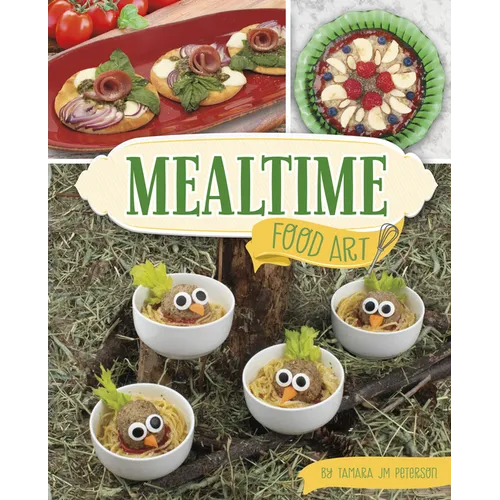 Mealtime Food Art - Hardcover