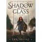 A Shadow on the Glass - Hardcover