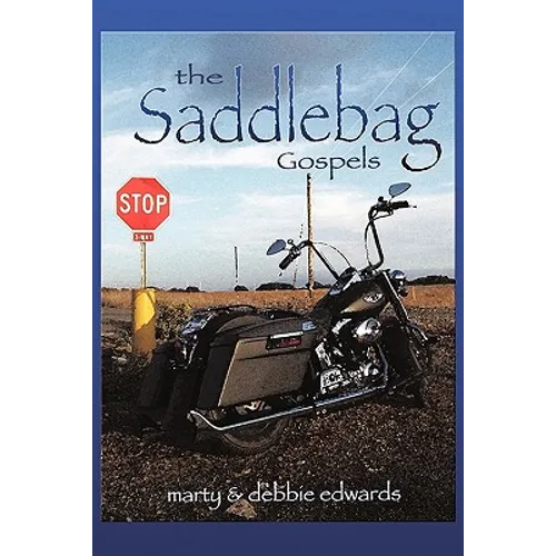 The Saddlebag Gospels - Hardcover