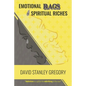 Emotional Rags to Spiritual Riches - Paperback