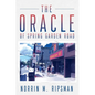 The Oracle of Spring Garden Road - Paperback