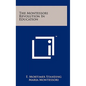 The Montessori Revolution in Education - Hardcover