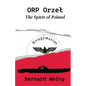 ORP Orzel: The Spirit of Poland - Paperback
