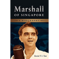 Marshall of Singapore: A Biography - Hardcover