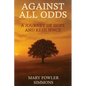 Against All Odds - Paperback