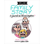Our Family Story: A Journal to Fill Out Together - Paperback