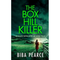 THE BOX HILL KILLER an absolutely gripping mystery and suspense thriller - Paperback