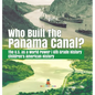 Who Built the The Panama Canal? The U.S. as a World Power 6th Grade History Children's American History - Hardcover