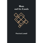 Mars and Its Canals - Paperback
