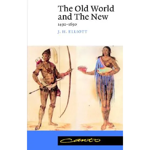 The Old World and the New: 1492 1650 - Paperback