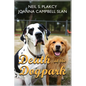Death at the Dog Park: Dog of Punishment & Lamb Chopped - Paperback