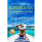 Scandal at Sea: Billionaires in the Deep - Paperback