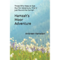 Hamzah's Moor Adventure: Those Who Keep an Eye Out For Adventure, Find It Just Round the Corner! - Paperback