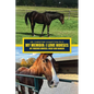 My Memoir: I Love Horses My Forever Horses: Josef and Ranger - Paperback