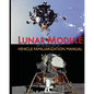 Lunar Module LM 10 Thru LM 14 Vehicle Familiarization Manual - Paperback