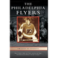 Philadelphia Flyers - Hardcover